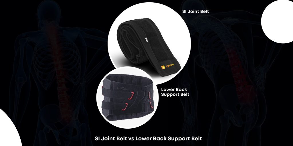 SI Joint Belt vs Lower Back Support Belt